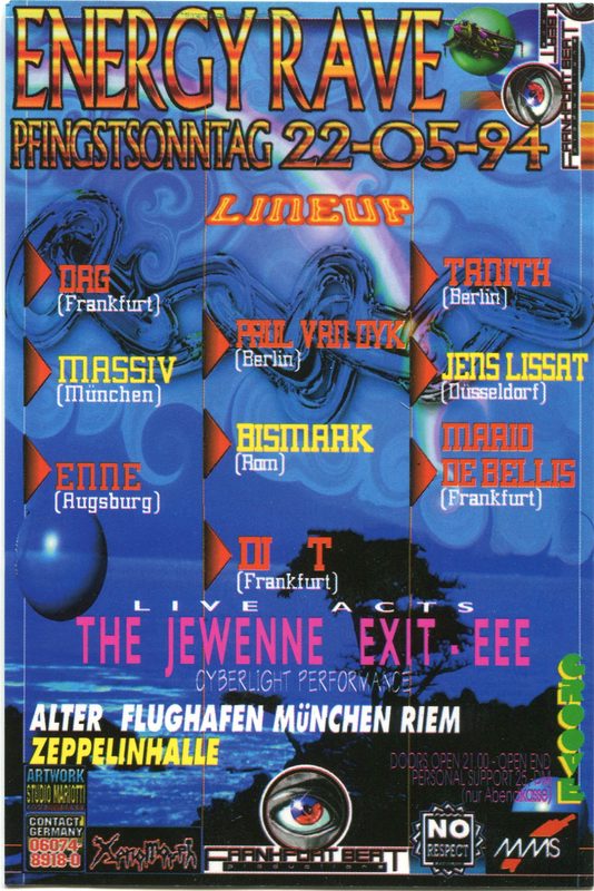 Energy Rave · Pfingstsonntag 22.05.1994 · Alter Flughafen München-Riem · Zeppelinhalle · Paul van Dyk · Tanith · DJ T · Jens Lissat · Mario de Bellis · DAG · Massiv · Enne · Bismark · live: The Jewenne, Exit-EEE