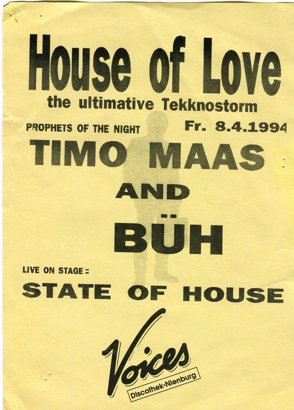 House of Love · Voices · 08.04.1994 · Timo Maas, Büh · State of House