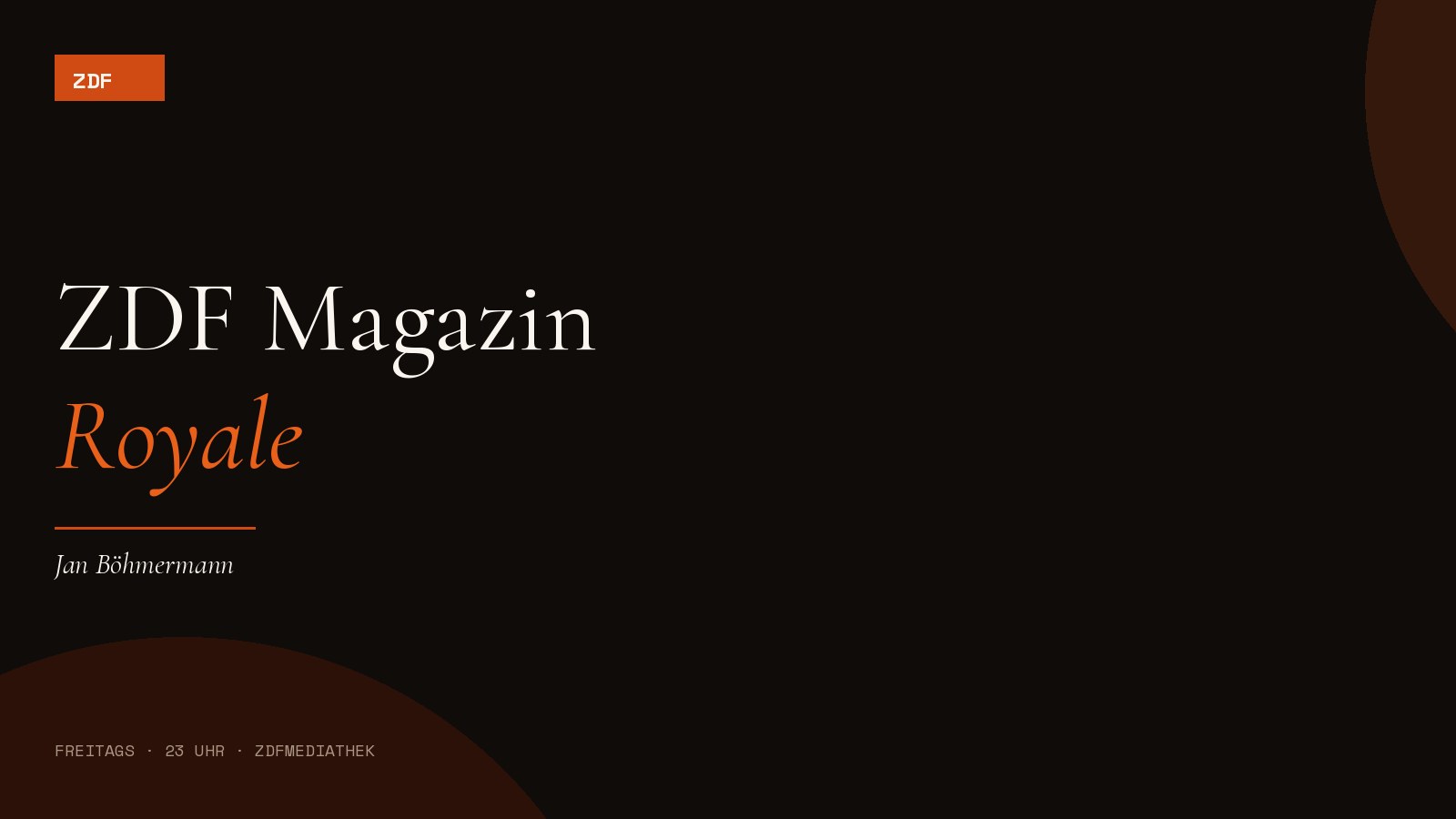 ZDF Magazin Royale